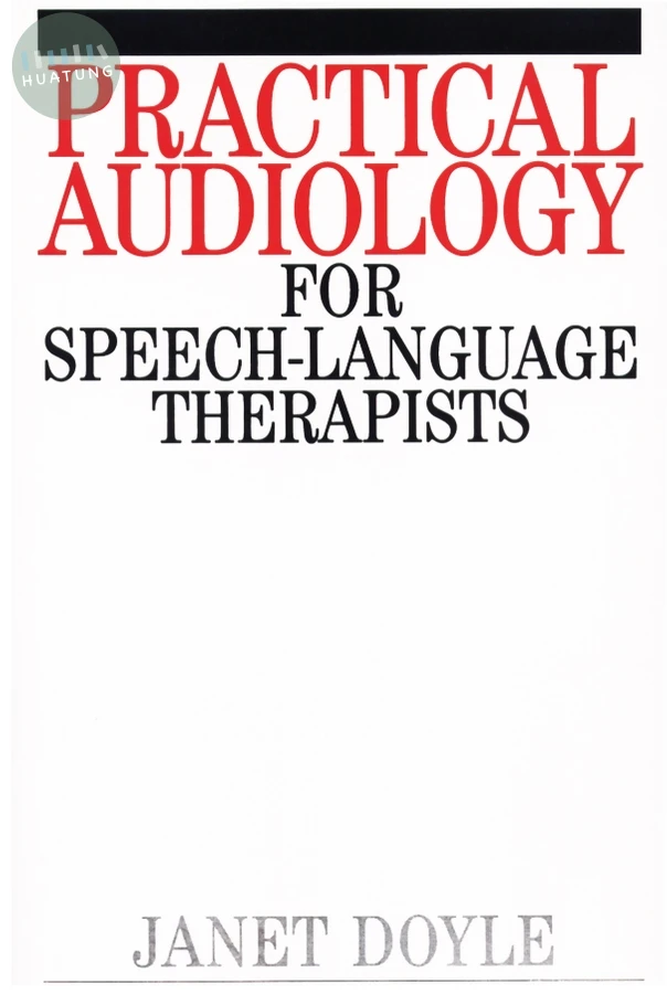Practical Audiology for Speech and Language Therapy Work 
