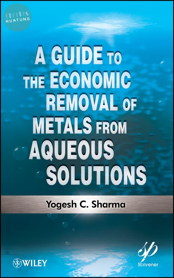 A Guide to the Economic Removal of Metals from Aqueous Solutions 