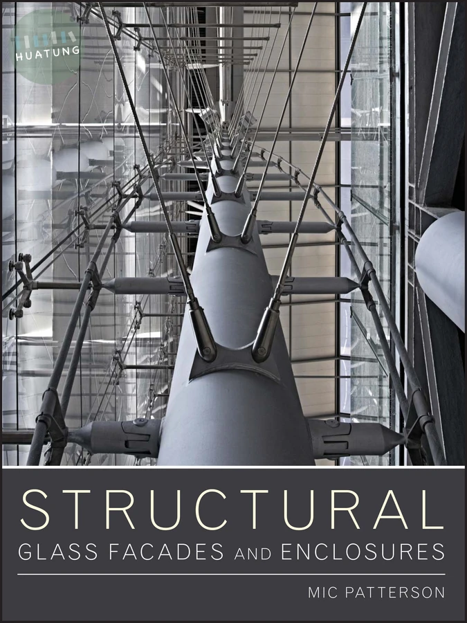 Structural Glass Facades and Enclosures 