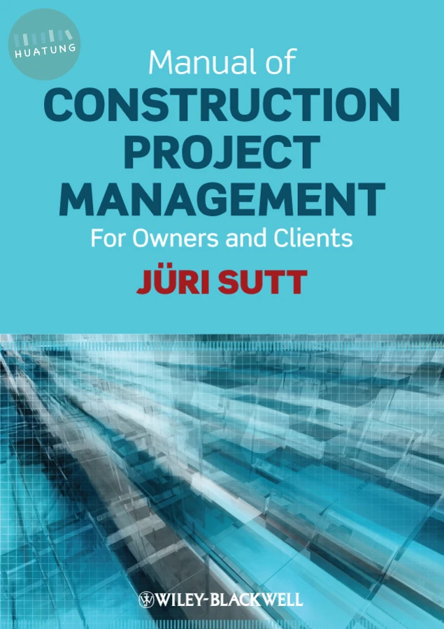 Manual of Construction Project Management 