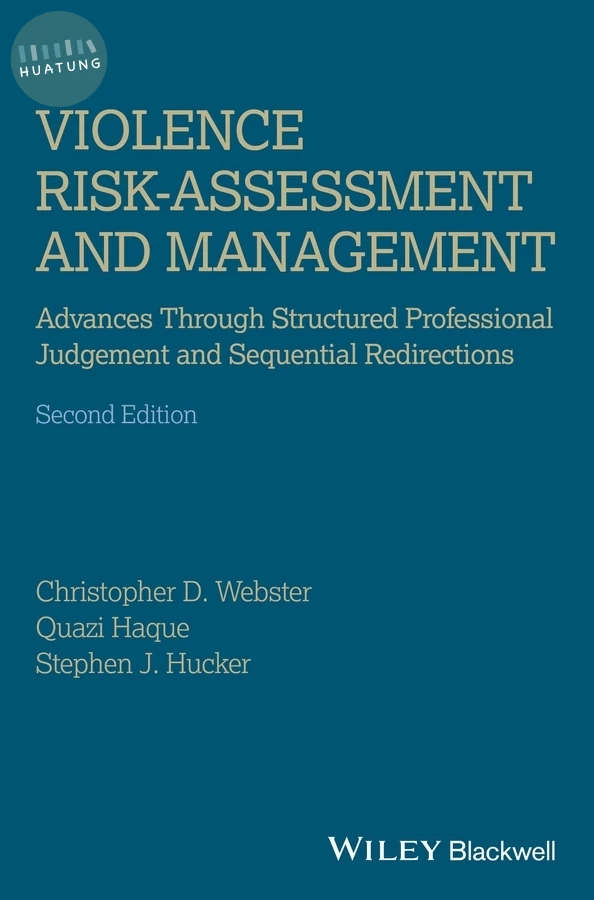 Violence Risk - Assessment and Management 