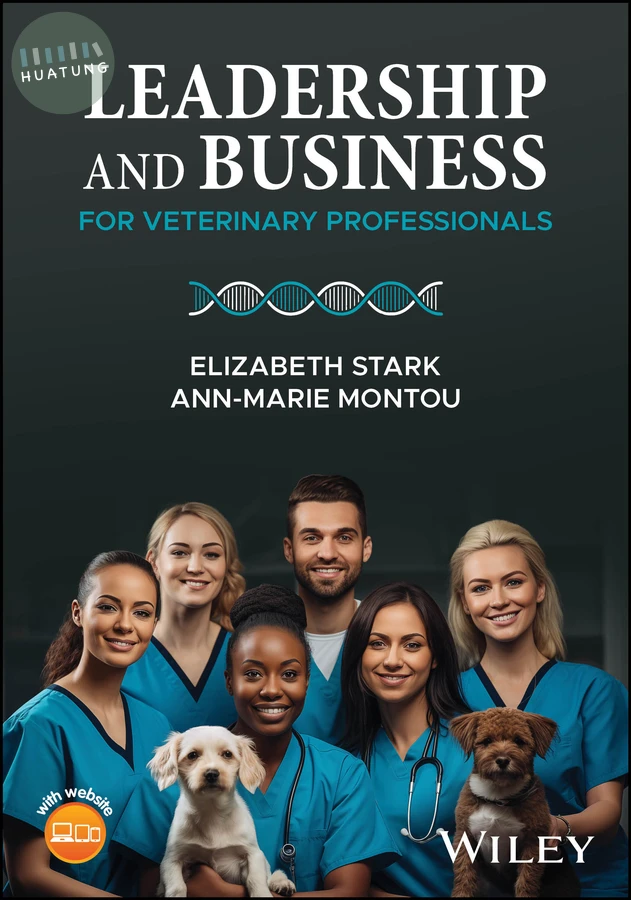 Leadership and Business for Veterinary Professionals 