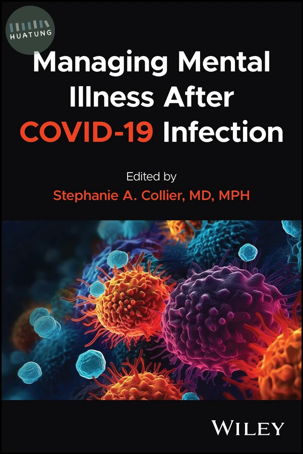 Managing Mental Illness After COVID-19 Infection 