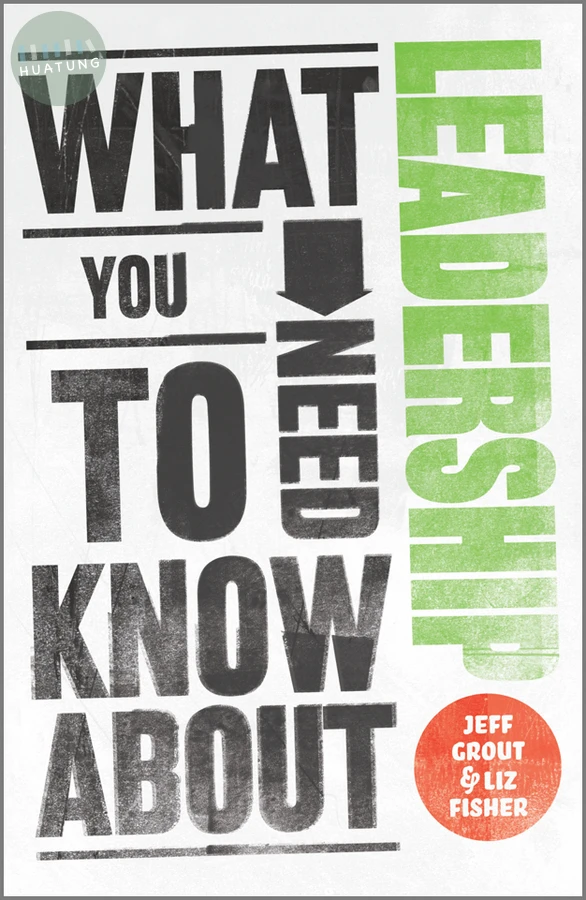 What You Need to Know about Leadership 