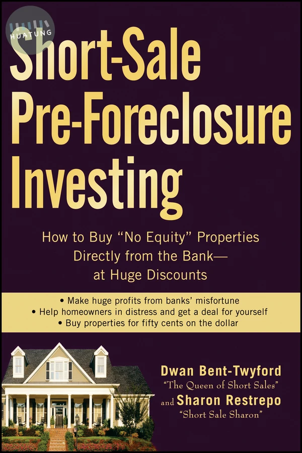 Short-Sale Pre-Foreclosure Investing 