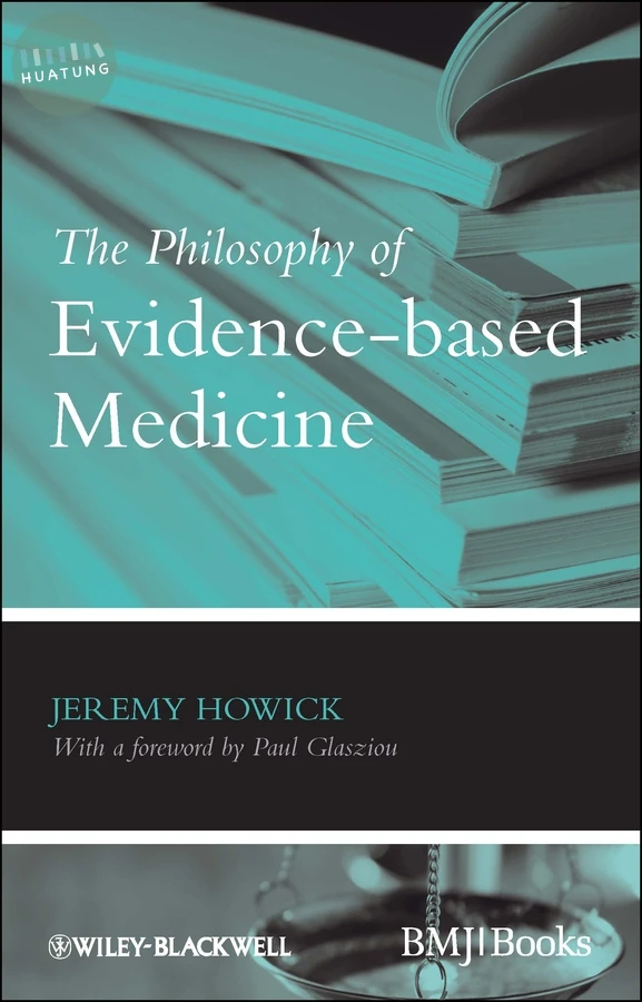 The Philosophy of Evidence-based Medicine 