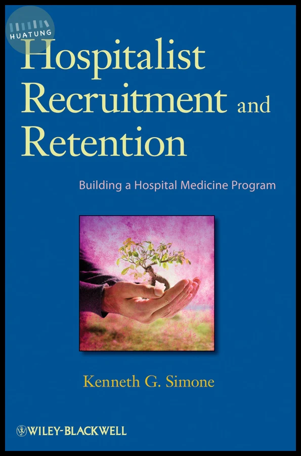 Hospitalist Recruitment and Retention 