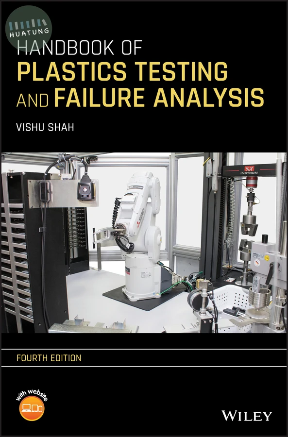 Handbook of Plastics Testing and Failure Analysis 