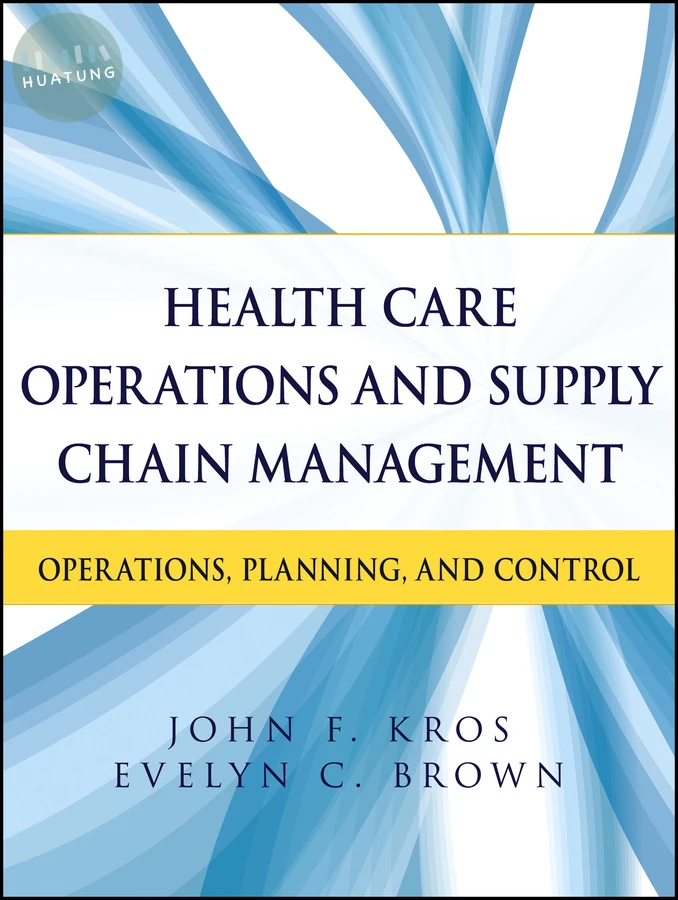 Health Care Operations and Supply Chain Management 