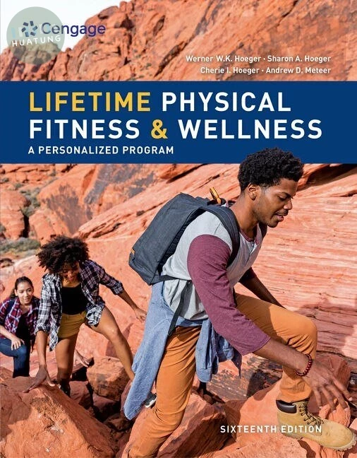Lifetime Physical Fitness and Wellness (16版)