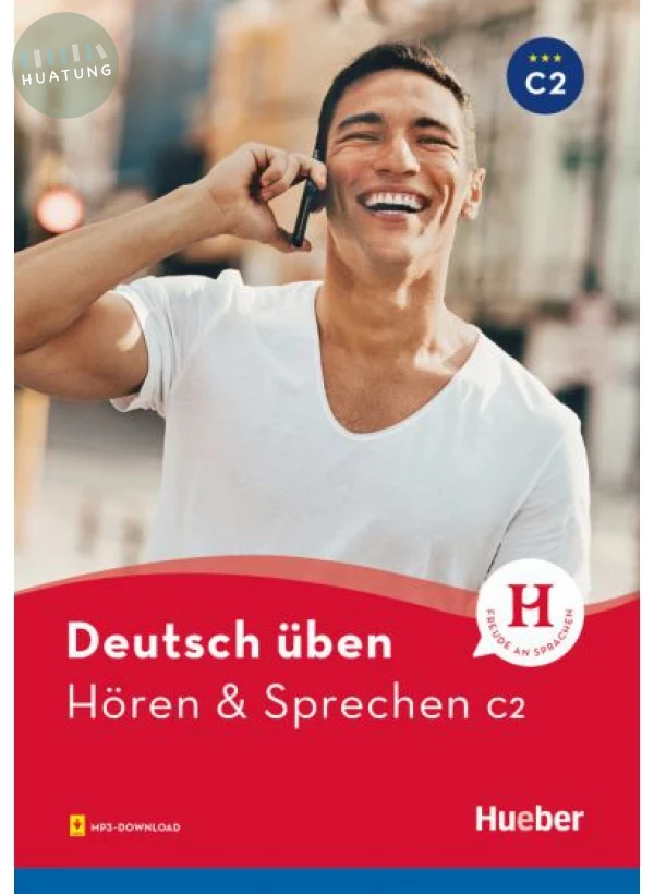 Deutsch üben Hören & Sprechen C2 
