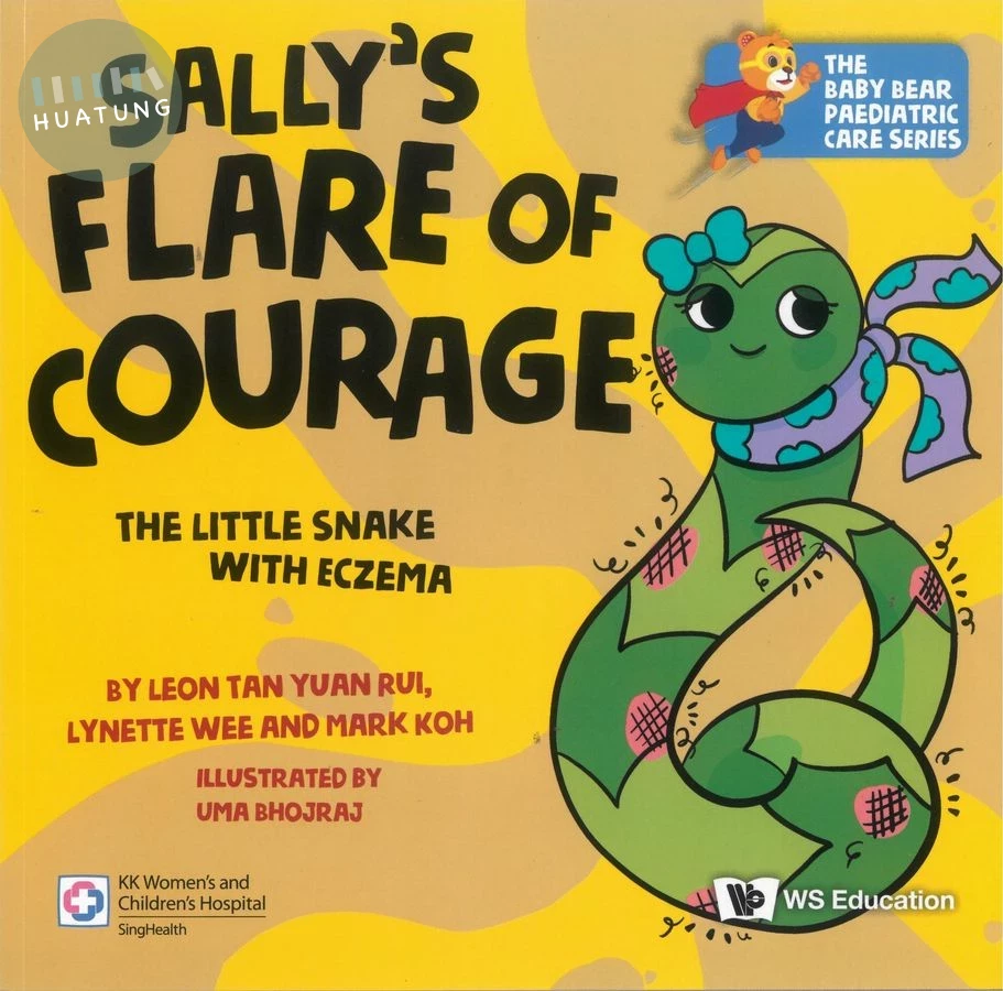 Sally's Flare of Courage: The Little Snake with Eczema (1版)