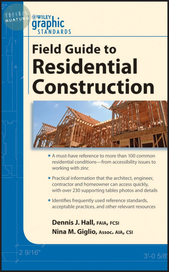 Graphic Standards Field Guide to Residential Construction 