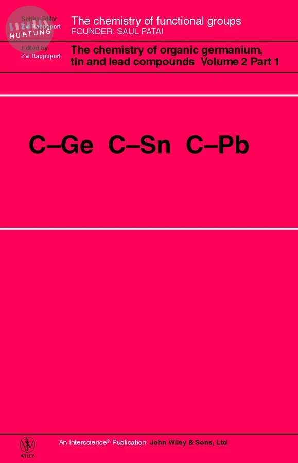 The Chemistry of Organic Germanium, Tin and Lead Compounds, 2 Volume Set 