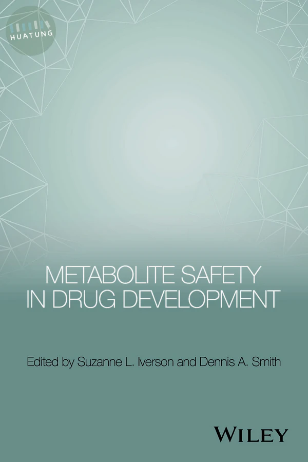 Metabolite Safety in Drug Development 