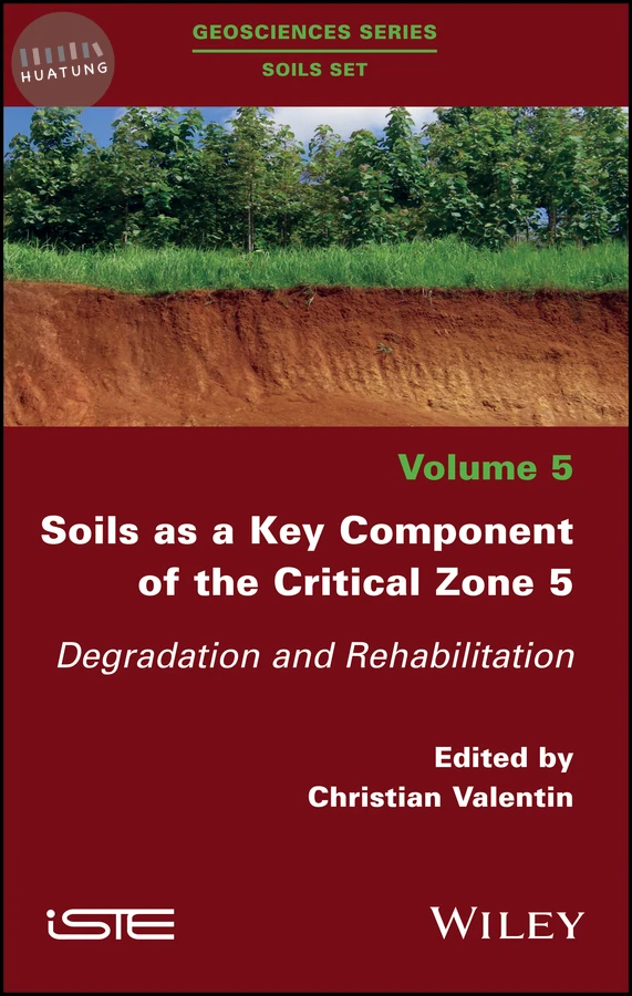 Soils as a Key Component of the Critical Zone 5 
