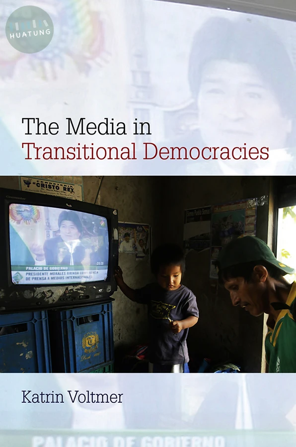 The Media in Transitional Democracies 