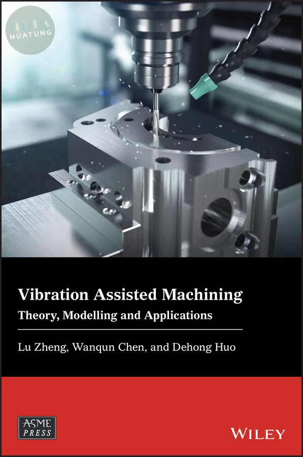 Vibration Assisted Machining 