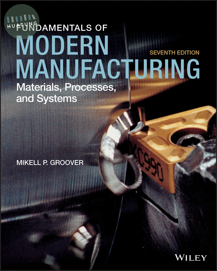 Fundamentals of Modern Manufacturing 