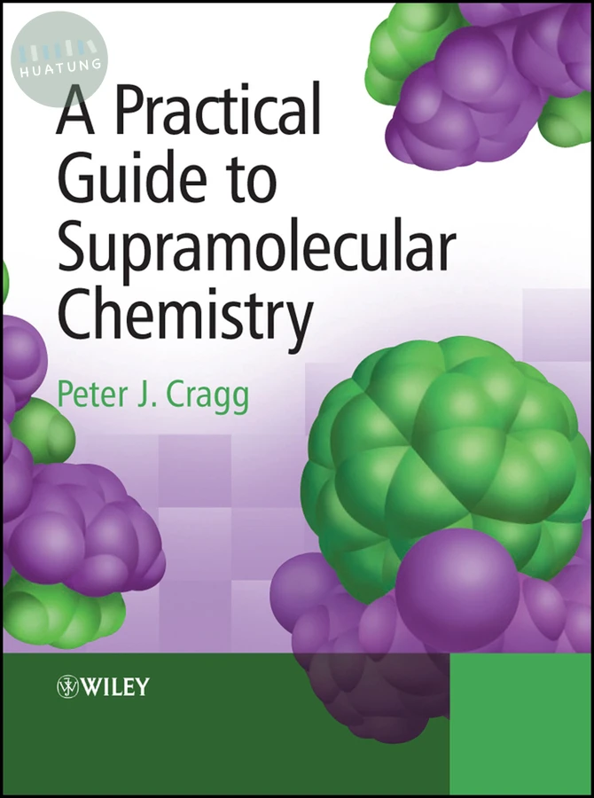 A Practical Guide to Supramolecular Chemistry 