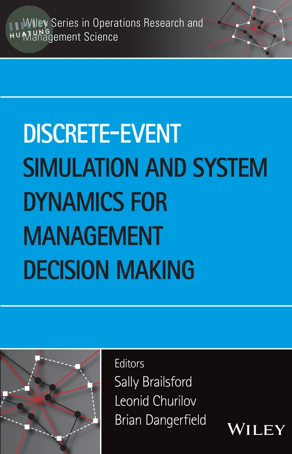 Discrete-Event Simulation and System Dynamics for Management Decision Making 