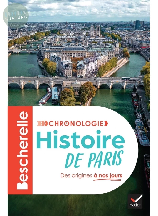 Bescherelle - Chronologie de l'histoire de Paris 