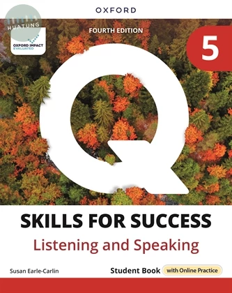 Q : Skills for Success Fourth Edition Listening & Speaking Student Book 5 (with Online Practice) (4版)
