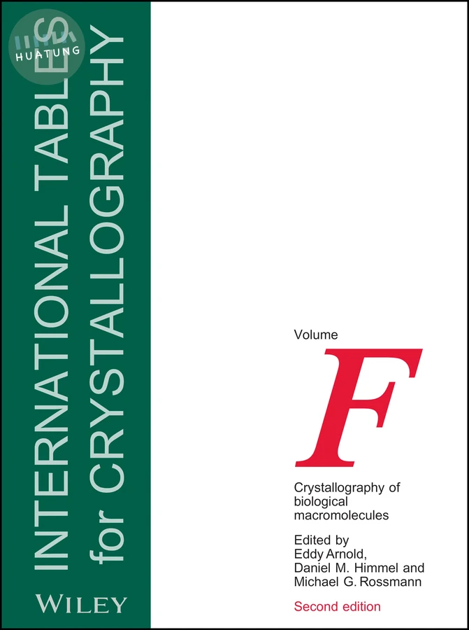 International Tables for Crystallography, Volume F 