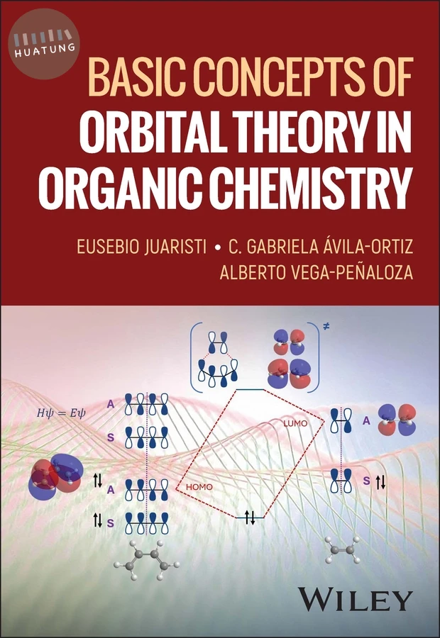 Basic Concepts of Orbital Theory in Organic Chemistry 