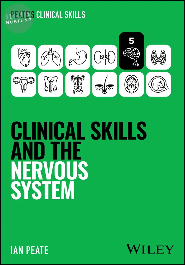 Clinical Skills and the Nervous System 