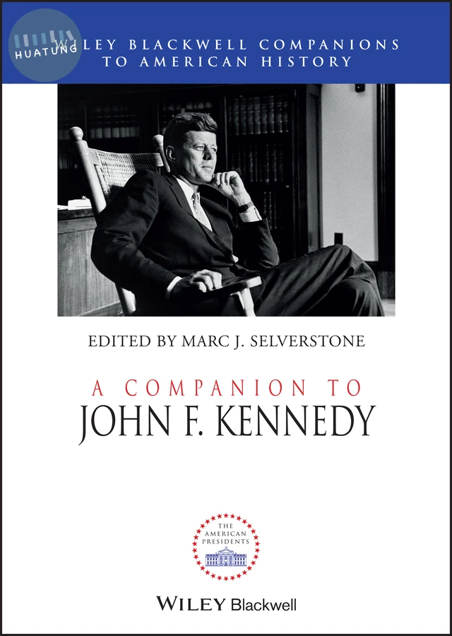 A Companion to John F. Kennedy 