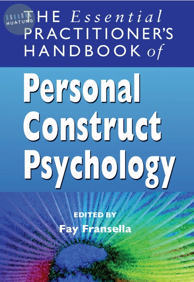 The Essential Practitioner's Handbook of Personal Construct Psychology 
