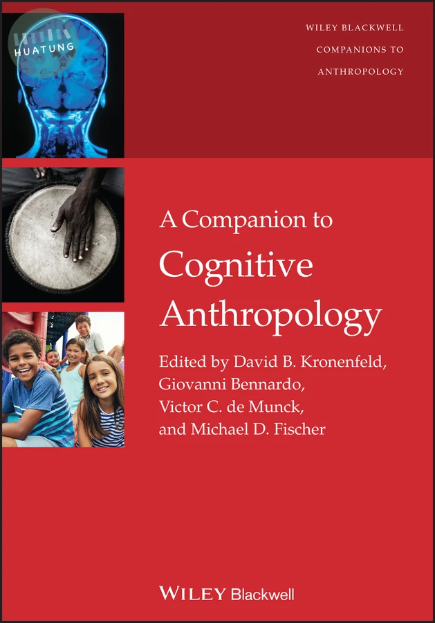 A Companion to Cognitive Anthropology 
