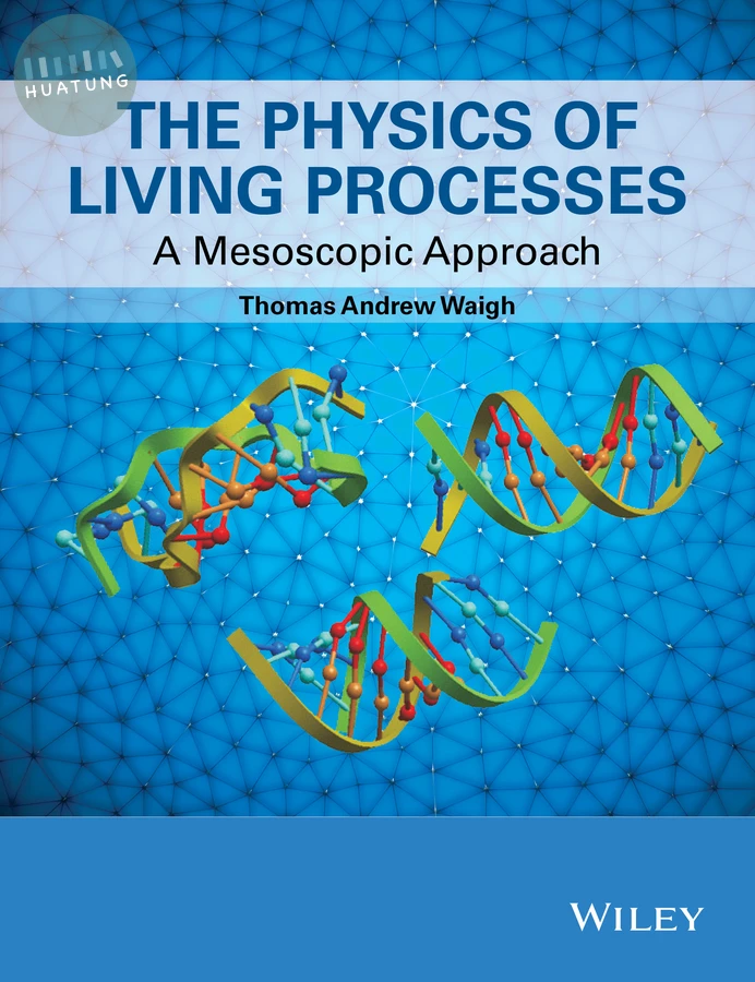 The Physics of Living Processes 