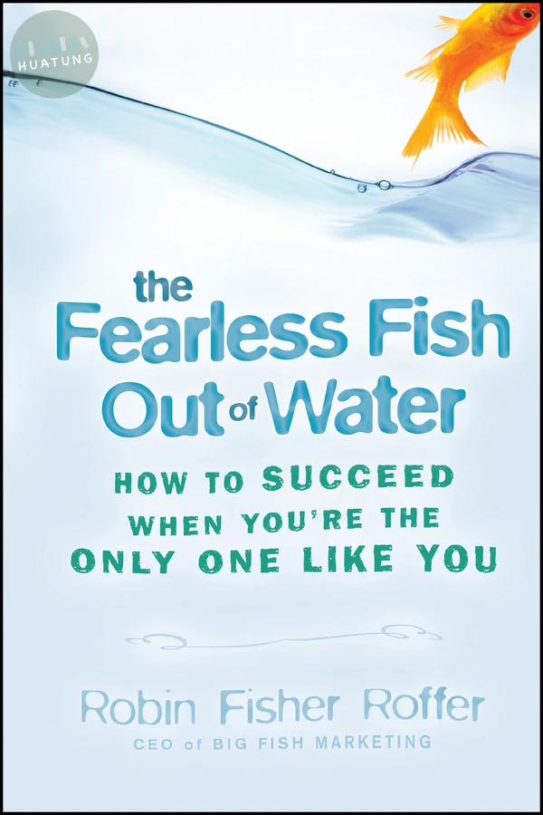 The Fearless Fish Out of Water 