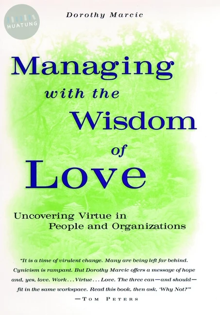 Managing with the Wisdom of Love 