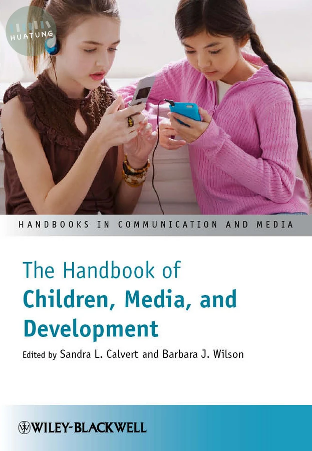 The Handbook of Children, Media, and Development 