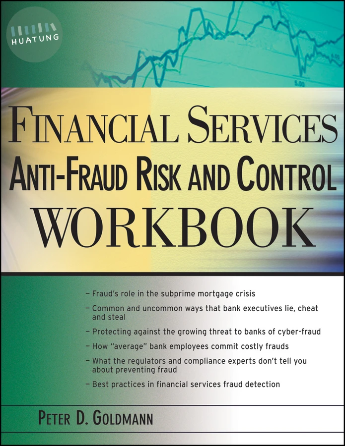 Financial Services Anti-Fraud Risk and Control Workbook 