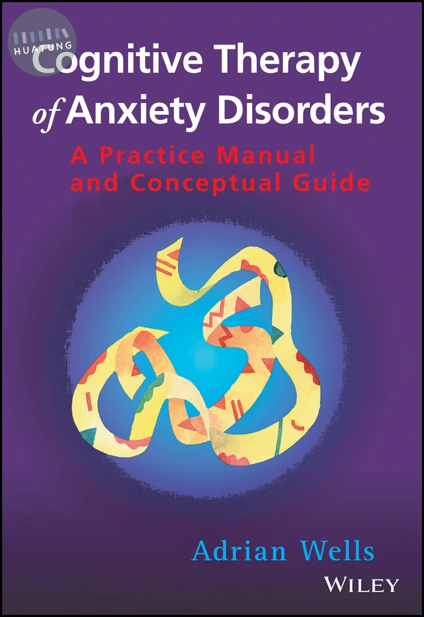 Cognitive Therapy of Anxiety Disorders 