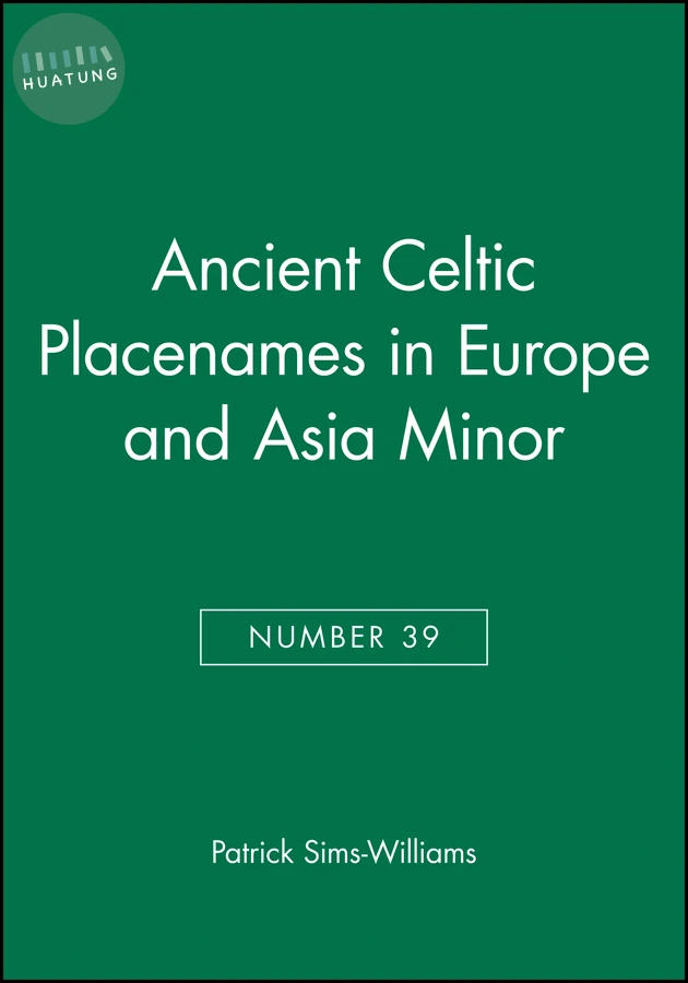 Ancient Celtic Placenames in Europe and Asia Minor, Number 39 