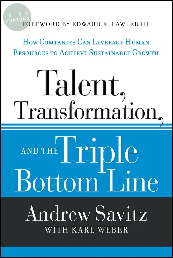 Talent, Transformation, and the Triple Bottom Line 