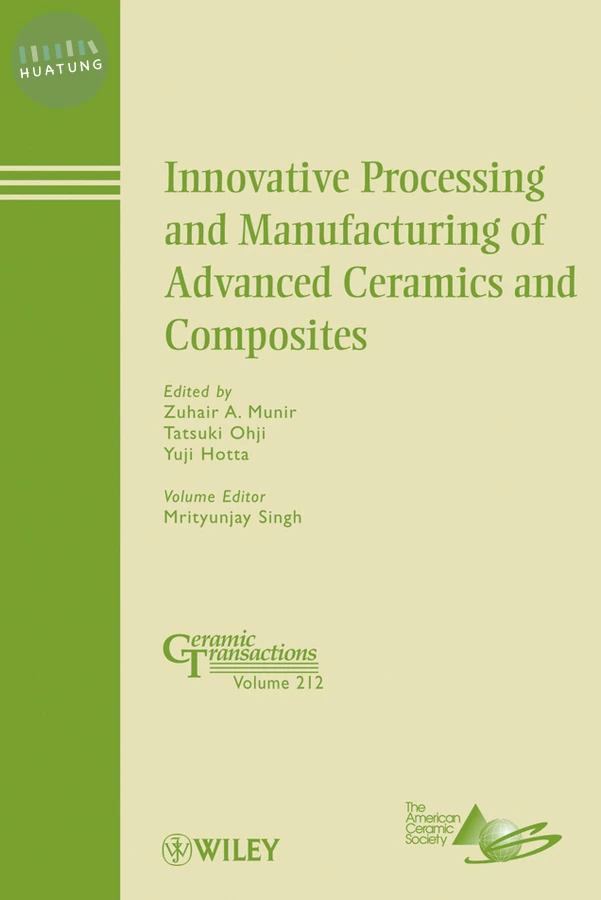 Innovative Processing and Manufacturing of Advanced Ceramics and Composites 