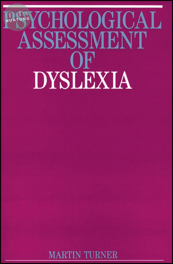 Psychological Assessment of Dyslexia 