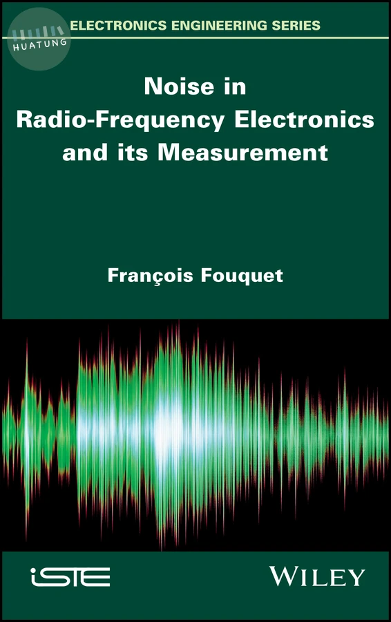 Noise in Radio-Frequency Electronics and its Measurement 