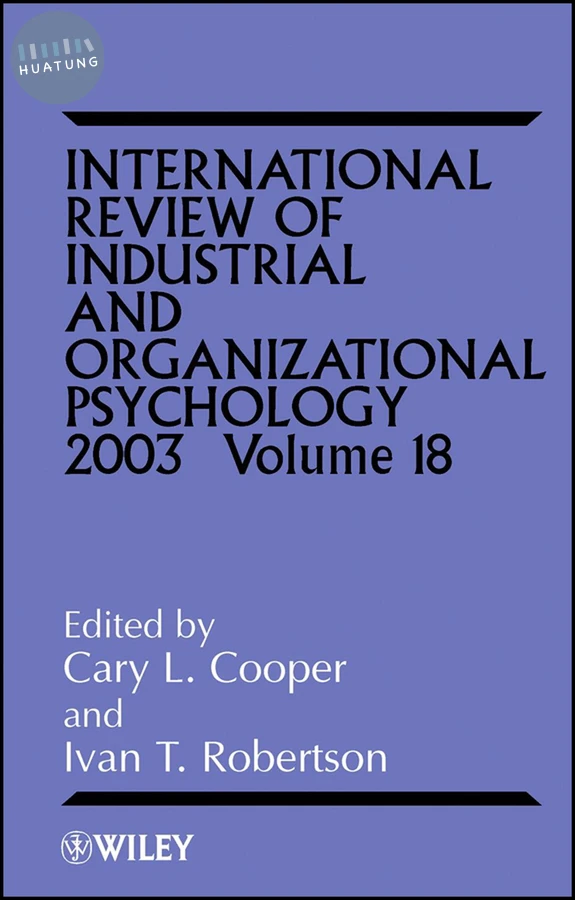 International Review of Industrial and Organizational Psychology 2003, Volume 18 