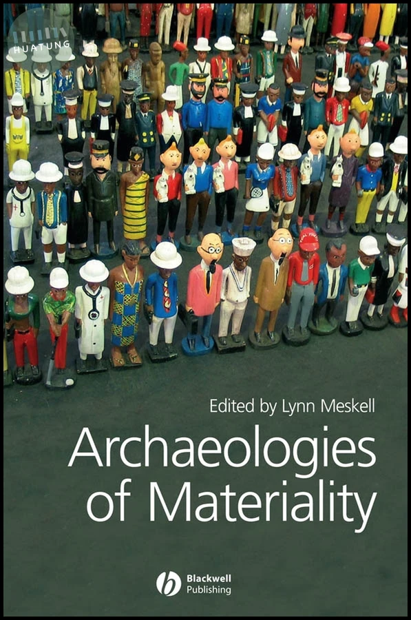 Archaeologies of Materiality 