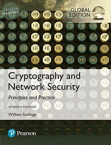 Cryptography and Network Security: Principles and Practice, Global Edition (7版)