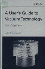 A USER'S GUIDE TO VACUUM TECHNOLOGY (3版)