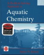 A PROBLEM-SOLVING APPROACH TO AQUATIC CHEMISTRY 