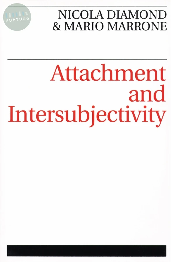 Attachment and Intersubjectivity 